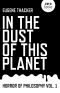 [Horror of Philosophy 01] • In the Dust of This Planet